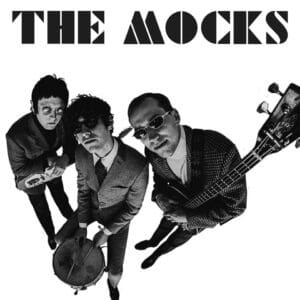 The Mocks The Mocks