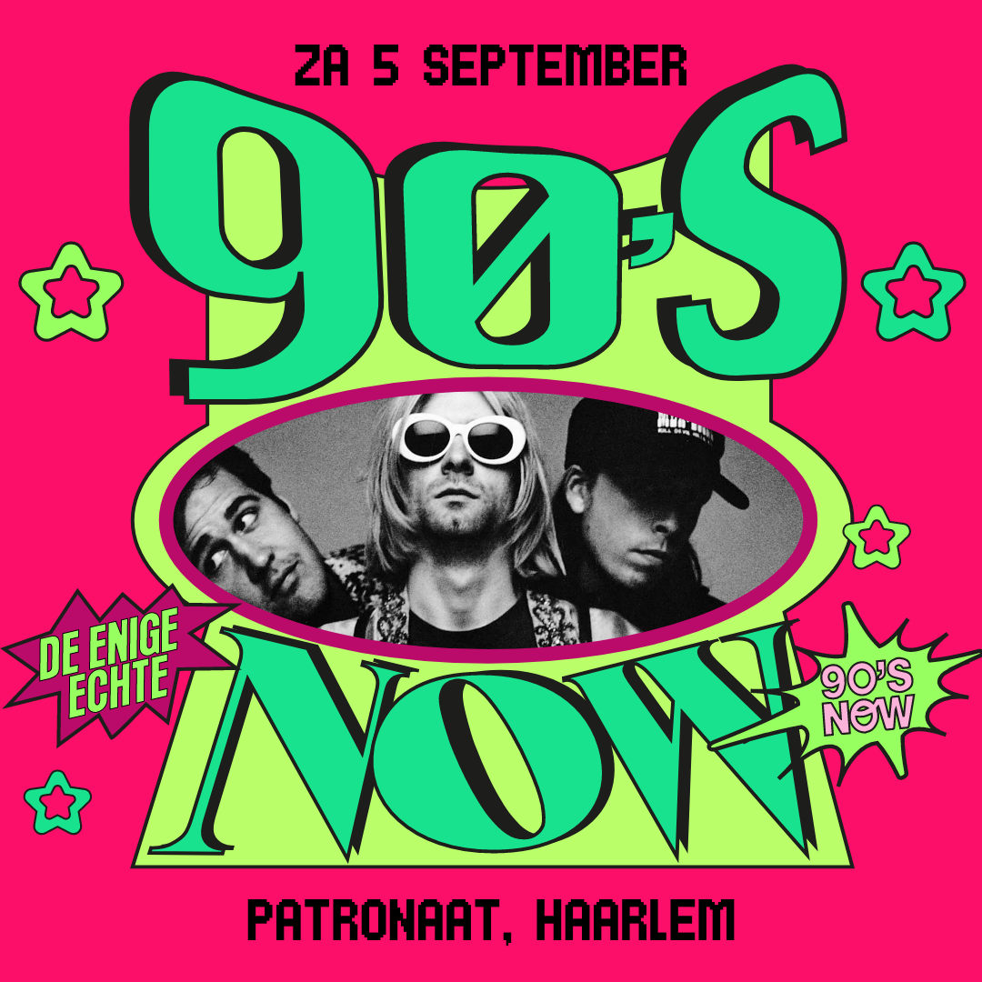 90s NOW - Patronaat