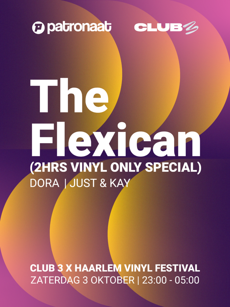 CLUB3 X The Flexican in Patronaat, Haarlem